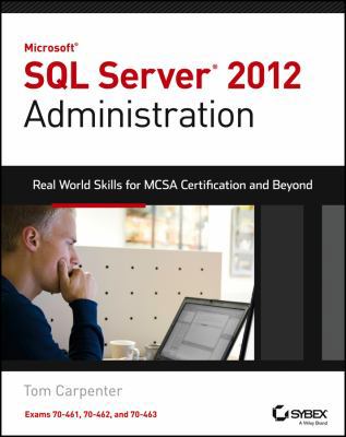 Microsoft SQL Server 2012 Administration: Real-... 1118487168 Book Cover