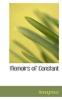 Memoirs of Constant 1115954687 Book Cover