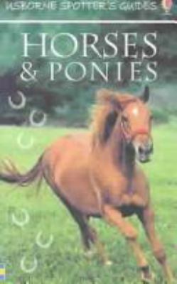 Usborne Spotter's Guide to Horses & Ponies (Spo... 0794507387 Book Cover