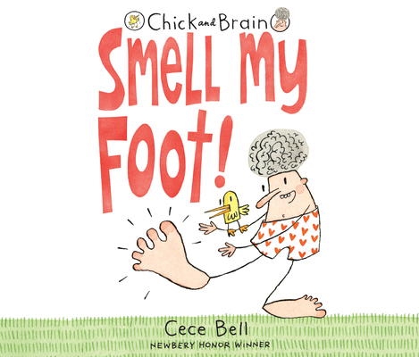 Chick and Brain: Smell My Foot! 1662033885 Book Cover