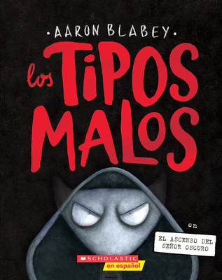 Los Tipos Malos En El Ascenso del Señor Oscuro ... [Spanish] 1546119671 Book Cover