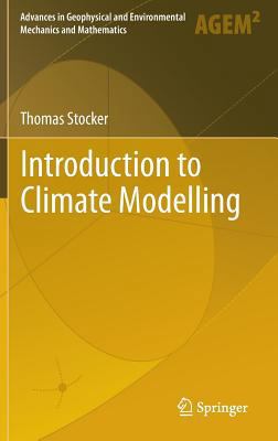 Introduction to Climate Modelling 3642007724 Book Cover