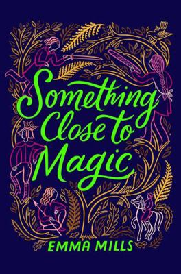 Simon Schuster Something Close to Magic. 1665939664 Book Cover