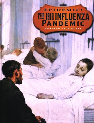 The 1918 Influenza Pandemic 0761416366 Book Cover