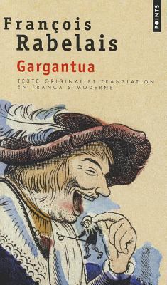 Gargantua. Texte Original Et Translation En Fra... [French] 202030032X Book Cover