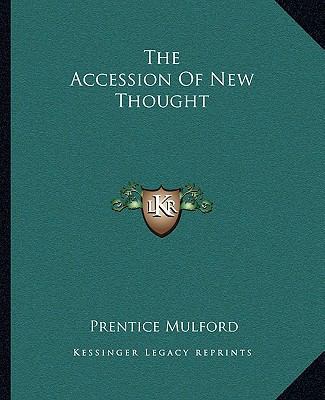 The Accession Of New Thought 1162832207 Book Cover