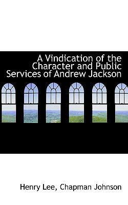 A Vindication of the Character and Public Servi... 111004173X Book Cover