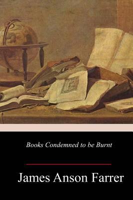 Books Condemned to be Burnt 1987402634 Book Cover
