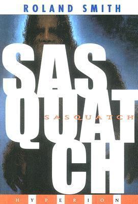 Sasquatch 0606173862 Book Cover