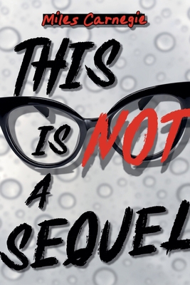 This Is Not A Sequel 1972266020 Book Cover