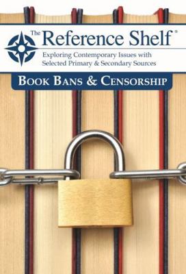 Reference Shelf: Book Bans & Censorship: 0 163700897X Book Cover