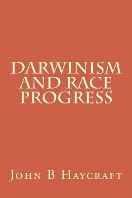 Darwinism And Race Progress 1500381306 Book Cover