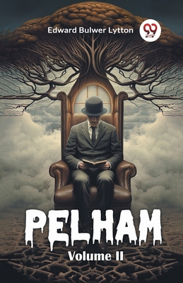 Pelham Volume II 9367147600 Book Cover