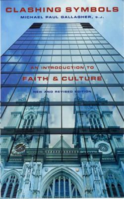 Clashing Symbols (New and Revised Edition): An ... 0809142597 Book Cover