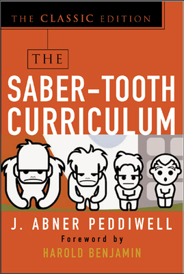 The Saber-Tooth Curriculum, Classic Edition 0071422889 Book Cover