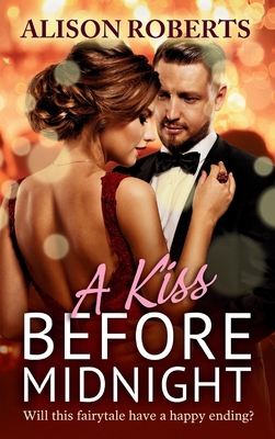 A Kiss Before Midnight 1836173644 Book Cover