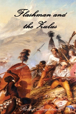 Flashman and the Zulus 1839454512 Book Cover
