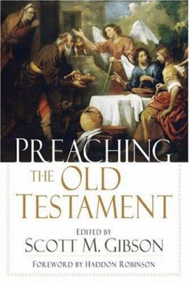 Preaching the Old Testament 0801066239 Book Cover
