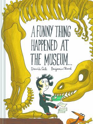 A Funny Thing Happened at the Museum . . .: (Fu... 1452155933 Book Cover
