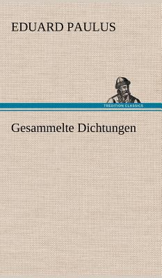 Gesammelte Dichtungen [German] 3847258885 Book Cover