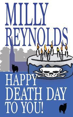 Happy Deathday To You 1500275220 Book Cover
