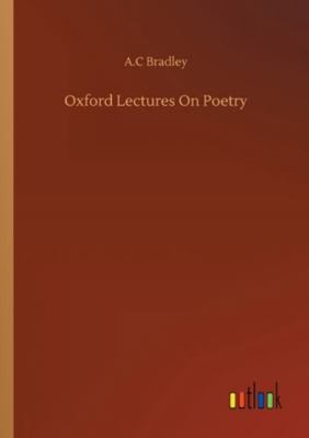 Oxford Lectures On Poetry 3752328886 Book Cover