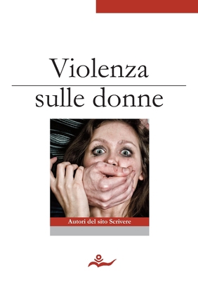 Violenza sulle donne [Italian] 1326233025 Book Cover
