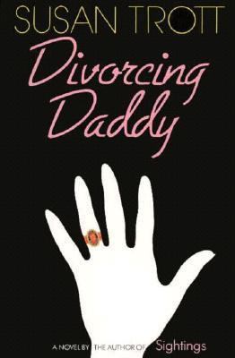 Divorcing Daddy 0881847542 Book Cover