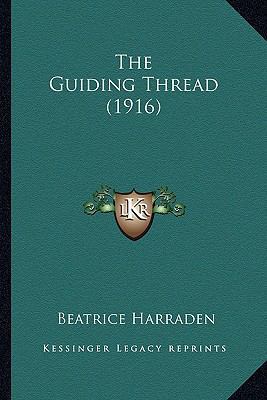 The Guiding Thread (1916) 1165110490 Book Cover