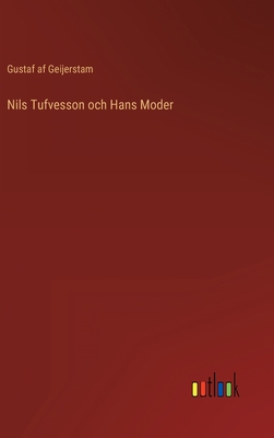 Nils Tufvesson och Hans Moder [Swedish] 3368008137 Book Cover