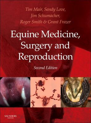 Equine Medicine, Surgery and Reproduction 0702028010 Book Cover