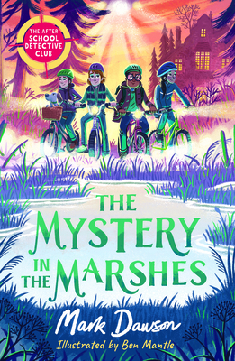 Mystery in the Marshes: The After School Detect... 1801300496 Book Cover