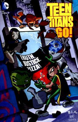 Teen Titans Go!: Truth, Justice, Pizza 1401261965 Book Cover