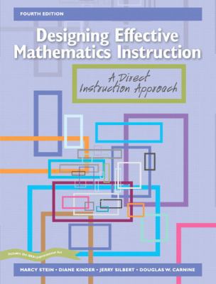 Designing Effective Mathematics Instruction: A ... 0131192442 Book Cover