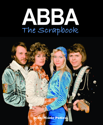 ABBA: The Scrapbook 0859654664 Book Cover