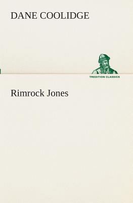 Rimrock Jones 3849510778 Book Cover