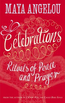 Celebrations: Rituals of Peace and Prayer. Maya... 1844086151 Book Cover