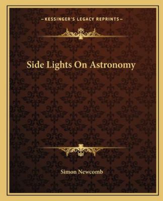 Side Lights On Astronomy 1162683856 Book Cover