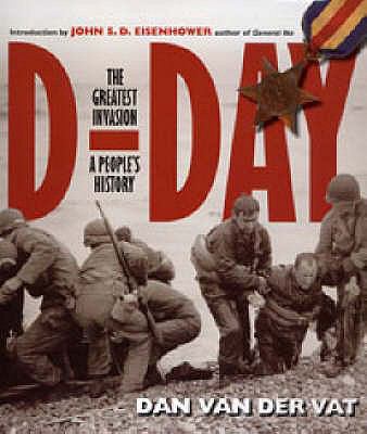 D-Day : The Greatest Invasion - A People's History 074756535X Book Cover