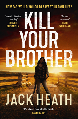 Kill Your Brother 1761065394 Book Cover