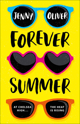 Forever Summer: A Chelsea High Novel 1405295066 Book Cover