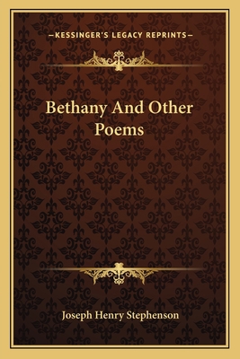 Bethany And Other Poems 1163595675 Book Cover