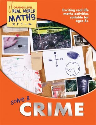 Solve a Crime. Wendy Clemson ... [Et Al.] 1848985320 Book Cover