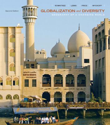 Globalization and Diversity: Geography of a Cha... 0131756958 Book Cover