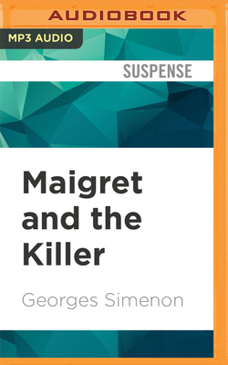 Maigret and the Killer 1713591820 Book Cover