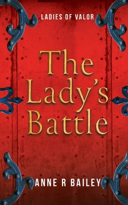 The Lady's Battle 1990156436 Book Cover