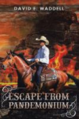 Escape from Pandemonium 1641388064 Book Cover