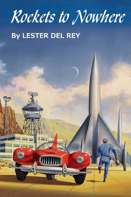 Rockets to Nowhere 1517756952 Book Cover