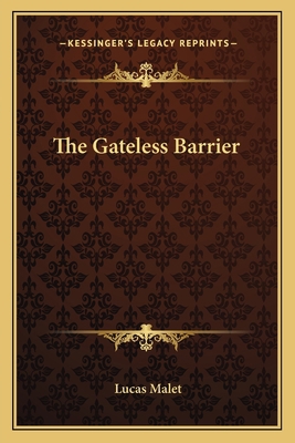 The Gateless Barrier 116379032X Book Cover