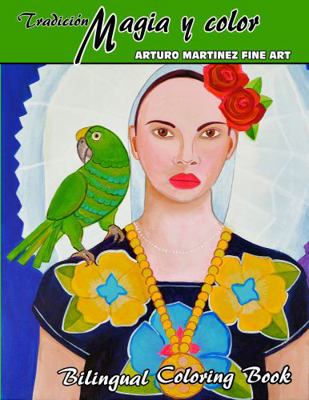 Tradici?n Mag?a y Color Coloring Book